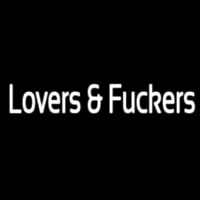 Lovers And Fuckers Neon Sign