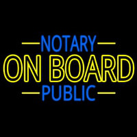 Notary Public On Board Neon Sign