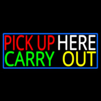 Pick Up Carry Out Here Neon Sign