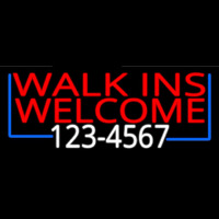 Red Walk Ins Welcome With Phone Number Neon Sign