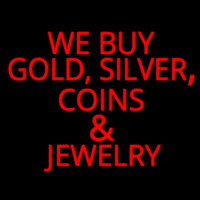 Red We Buy Gold Silver Coins And Jewelry Neon Sign