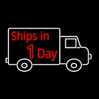 Ships In 1 Day Neon Sign