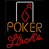 Strohs Poker Squver Ace Beer Sign Neon Sign