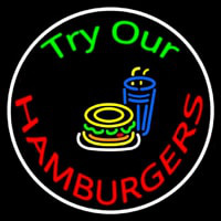 Try Our Hamburgers Circle Neon Sign