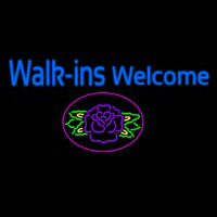 Walk Ins Welcome Flower Neon Sign