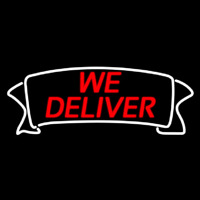 We Deliver Banner Neon Sign