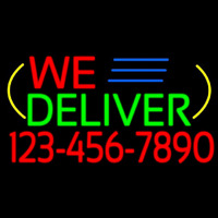 We Deliver With Phone Number Neon Sign