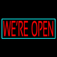 We Re Open Neon Sign