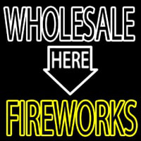 Wholesale Fireworks Here Neon Sign