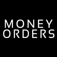 Money Orders Neon Sign